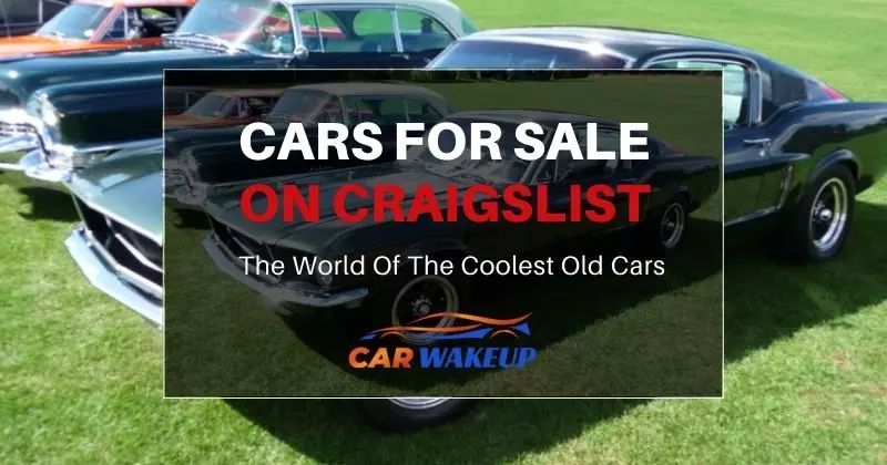 Cars For Sale On Craigslist: The World Of The Coolest Old Cars