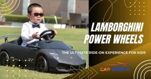 Lamborghini Power Wheels: The Ultimate Ride-On Experience for Kids