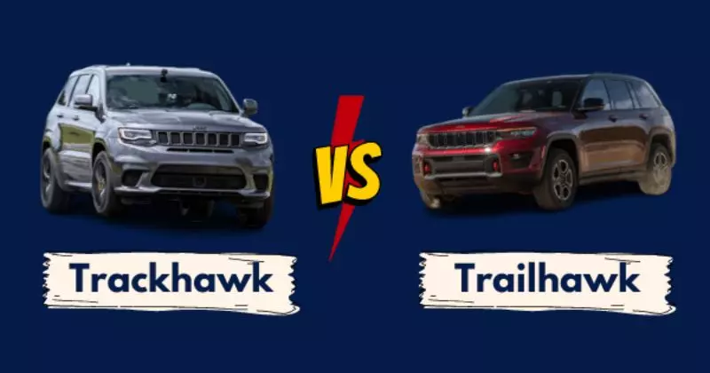 Trailhawk vs Trackhawk: Which Is Better?